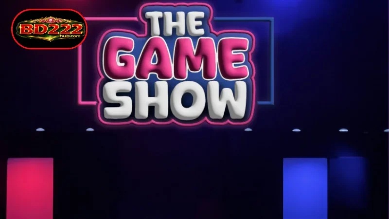 Benefits of participating in the BD222 game show
