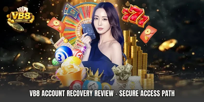 VB8 Account Recovery Review - Secure Access Path